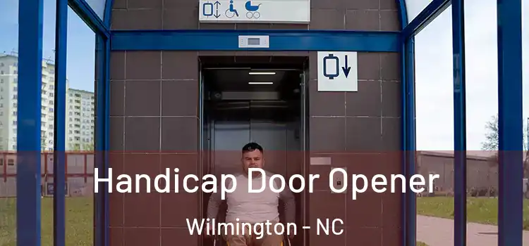 Handicap Door Opener Wilmington - NC