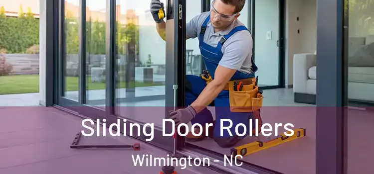 Sliding Door Rollers Wilmington - NC